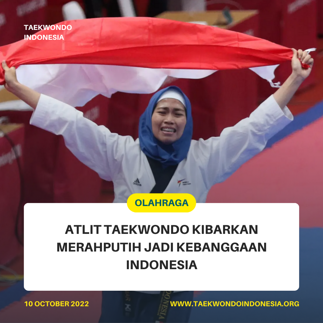 ATLIT TAEKWONDO KIBARKAN MERAH PUTIH JADI KEBANGGAAN INDONESIA  Taekwondo Indonesia Dojang Satria Bantul