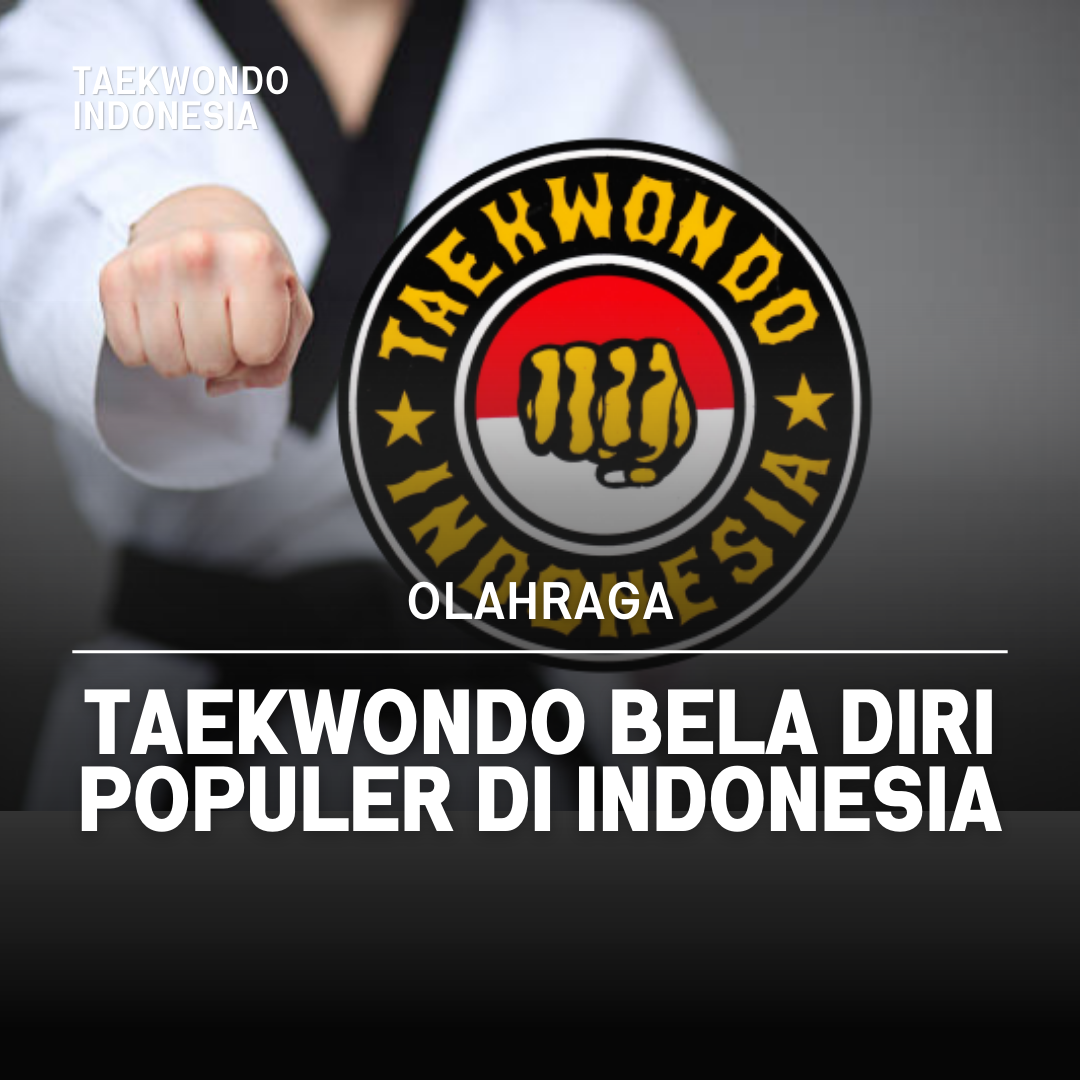 Kejuaraan Dunia Taekwondo: Puncak Prestasi dalam Seni Bela Diri Taekwondo Indonesia Dojang Satria Bantul